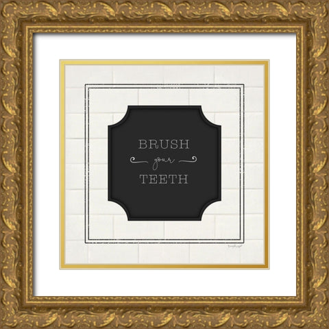 Brush Your Teeth Gold Ornate Wood Framed Art Print with Double Matting by Pugh, Jennifer