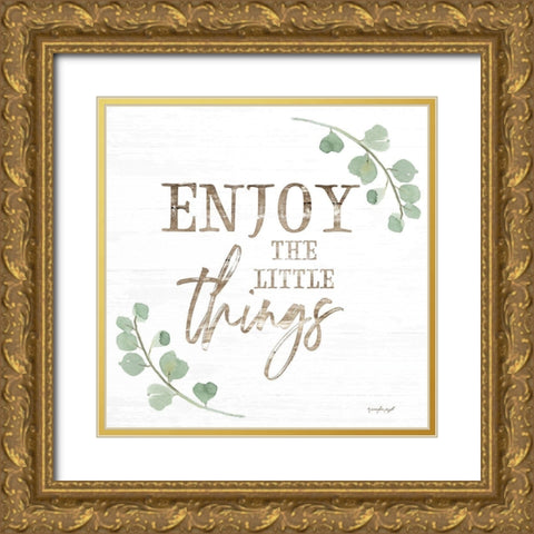 Enjoy the Little Things Gold Ornate Wood Framed Art Print with Double Matting by Pugh, Jennifer