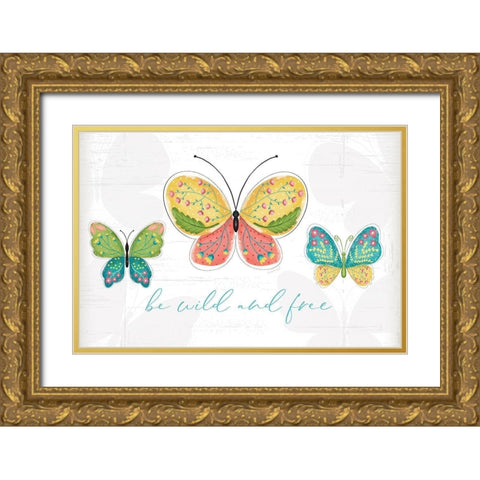 Be Wild and Free Gold Ornate Wood Framed Art Print with Double Matting by Pugh, Jennifer