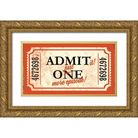 Admit It Gold Ornate Wood Framed Art Print with Double Matting by Brando, JJ