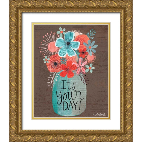 Its Your Day Gold Ornate Wood Framed Art Print with Double Matting by Doucette, Katie