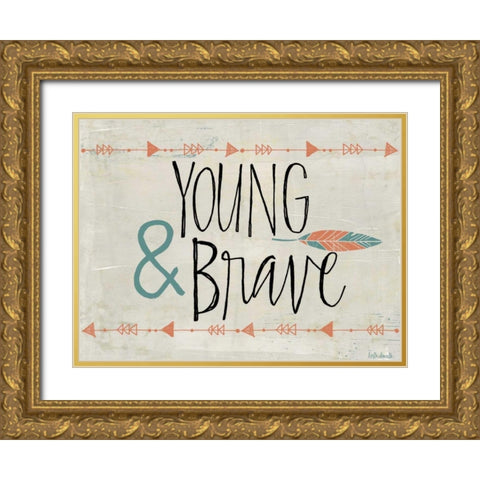 Young and Brave Gold Ornate Wood Framed Art Print with Double Matting by Doucette, Katie
