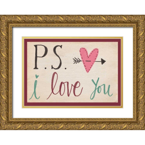 P.S. I Love You Gold Ornate Wood Framed Art Print with Double Matting by Doucette, Katie