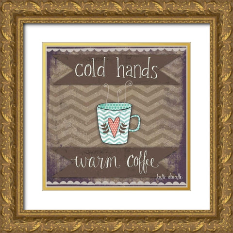 Cold Hands, Warm Coffee Gold Ornate Wood Framed Art Print with Double Matting by Doucette, Katie