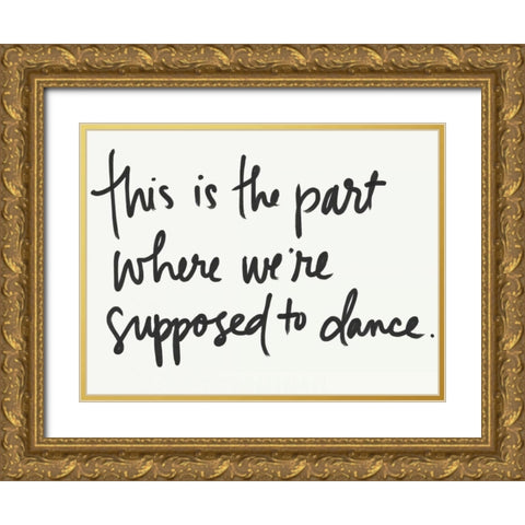 Supposed to Dance Gold Ornate Wood Framed Art Print with Double Matting by Doucette, Katie