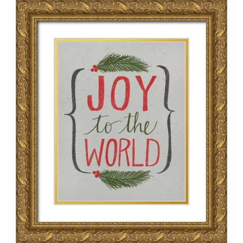 Joy to the World Gold Ornate Wood Framed Art Print with Double Matting by Doucette, Katie