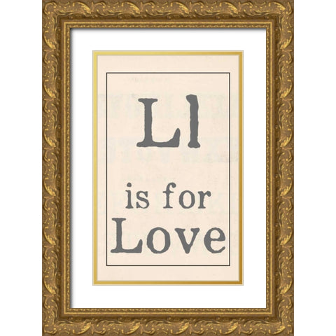 L is for Love Gold Ornate Wood Framed Art Print with Double Matting by Doucette, Katie