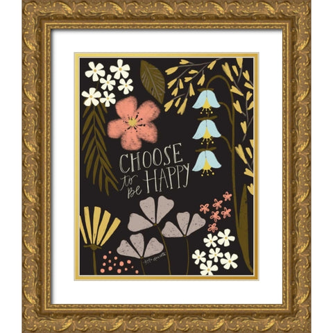Choose to Be Happy Gold Ornate Wood Framed Art Print with Double Matting by Doucette, Katie