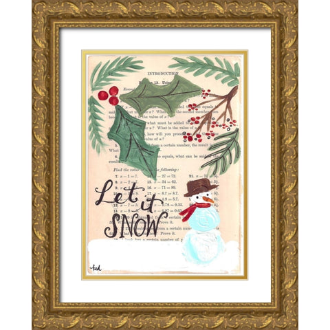 Let It Snow Gold Ornate Wood Framed Art Print with Double Matting by Doucette, Katie