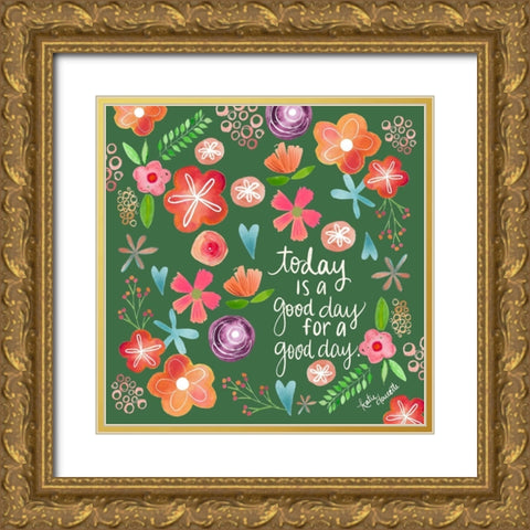 Good Day Gold Ornate Wood Framed Art Print with Double Matting by Doucette, Katie