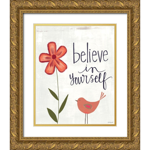 Believe in Yourself Gold Ornate Wood Framed Art Print with Double Matting by Doucette, Katie