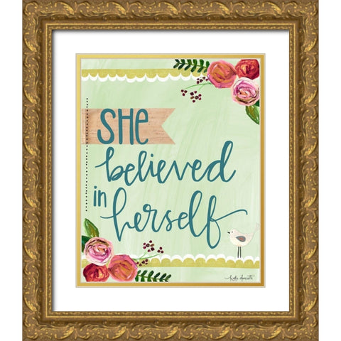She Believed in Herself Gold Ornate Wood Framed Art Print with Double Matting by Doucette, Katie