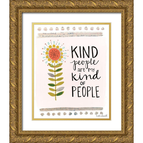 Kind People Gold Ornate Wood Framed Art Print with Double Matting by Doucette, Katie