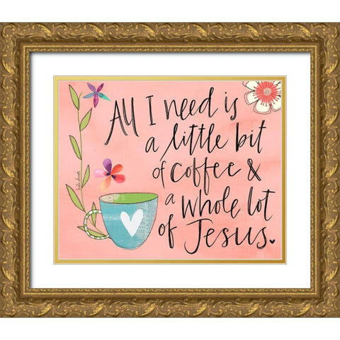 Coffee and Jesus Gold Ornate Wood Framed Art Print with Double Matting by Doucette, Katie