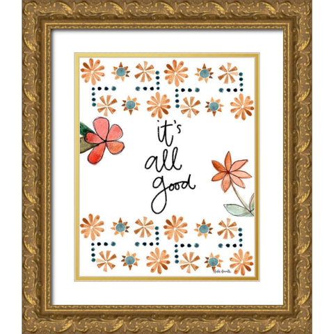 All Good Gold Ornate Wood Framed Art Print with Double Matting by Doucette, Katie
