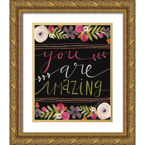 You Are Amazing Gold Ornate Wood Framed Art Print with Double Matting by Doucette, Katie