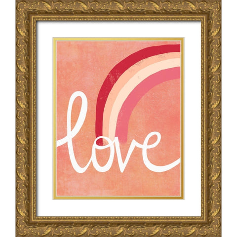 Love Rainbow Gold Ornate Wood Framed Art Print with Double Matting by Doucette, Katie