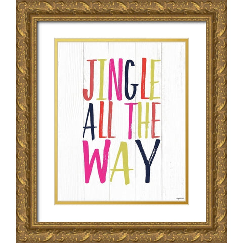 Jingle All the Way Gold Ornate Wood Framed Art Print with Double Matting by Brown, Kyra