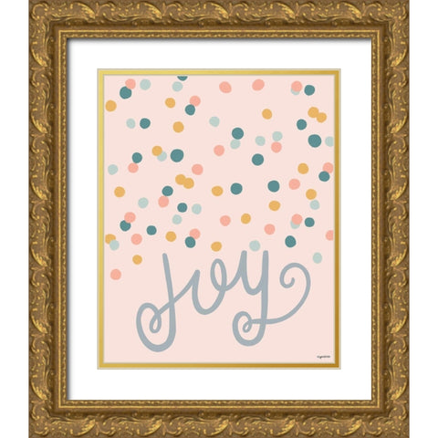 Joy Gold Ornate Wood Framed Art Print with Double Matting by Brown, Kyra