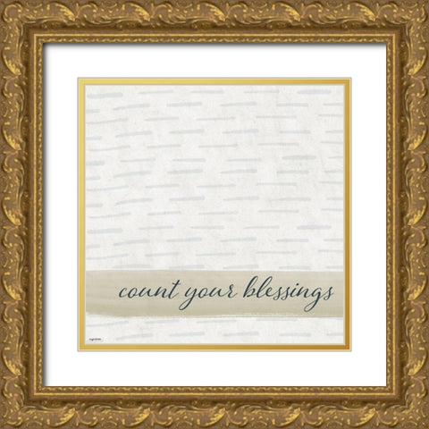 Count Blessings Gold Ornate Wood Framed Art Print with Double Matting by Brown, Kyra