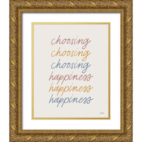 Choosing Happiness Gold Ornate Wood Framed Art Print with Double Matting by Brown, Kyra