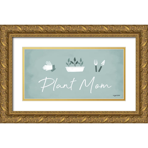 Plant Mom Gold Ornate Wood Framed Art Print with Double Matting by Brown, Kyra