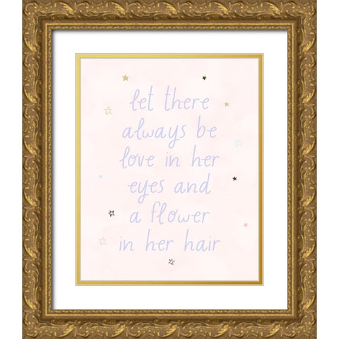 Love and a Flower Gold Ornate Wood Framed Art Print with Double Matting by Blue, Nina