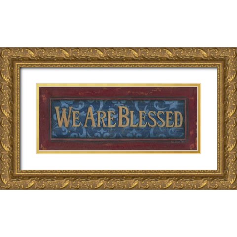 We Are Blessed Gold Ornate Wood Framed Art Print with Double Matting by Lewis, Kim
