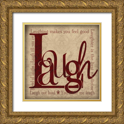 Laugh and Other Sentiments Gold Ornate Wood Framed Art Print with Double Matting by Wolk, Lisa