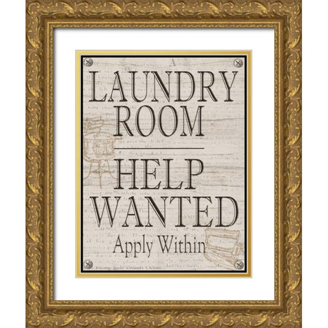Laundry Room Help Wanted Gold Ornate Wood Framed Art Print with Double Matting by Wolk, Lisa