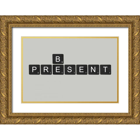 Be Present Black Gold Ornate Wood Framed Art Print with Double Matting by Longfellow Designs