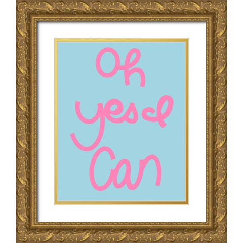 Yes I Can Gold Ornate Wood Framed Art Print with Double Matting by Singleton, Ashley