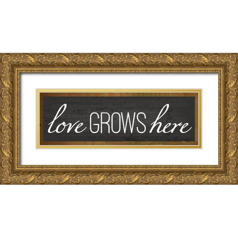 Love Grows Here Gold Ornate Wood Framed Art Print with Double Matting by ND Art and Design