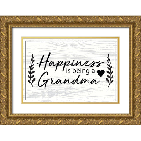 Happiness is Being a Grandma Gold Ornate Wood Framed Art Print with Double Matting by ND Art