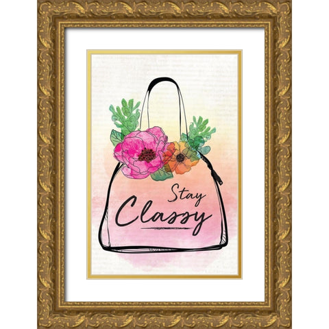 Stay Classy Gold Ornate Wood Framed Art Print with Double Matting by ND Art