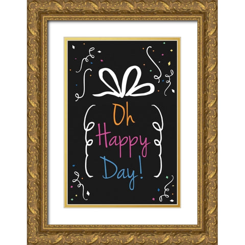 Oh Happy Day Gold Ornate Wood Framed Art Print with Double Matting by ND Art