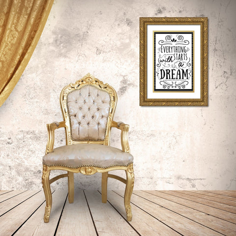 Everything Starts with a Dream Gold Ornate Wood Framed Art Print with Double Matting by ND Art