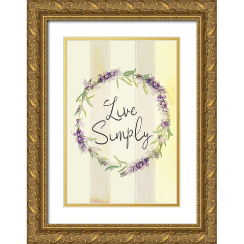 Live Simply Lavender Gold Ornate Wood Framed Art Print with Double Matting by ND Art