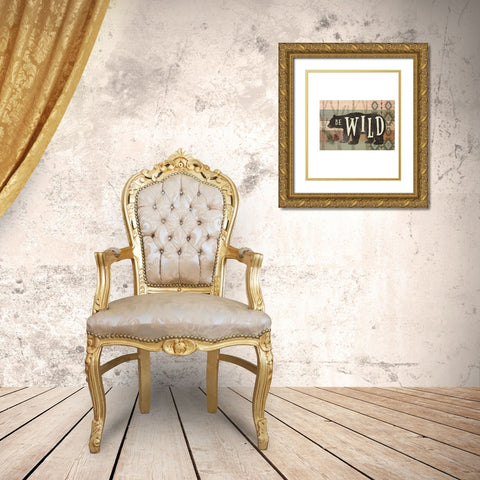 Be Wild Gold Ornate Wood Framed Art Print with Double Matting by ND Art