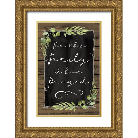 We Have Prayed Gold Ornate Wood Framed Art Print with Double Matting by ND Art