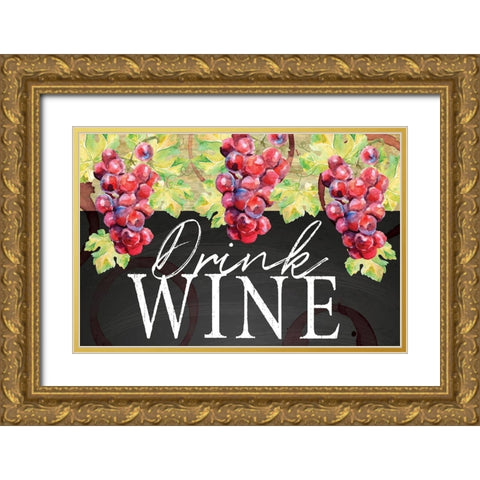 Drink Wine Gold Ornate Wood Framed Art Print with Double Matting by ND Art