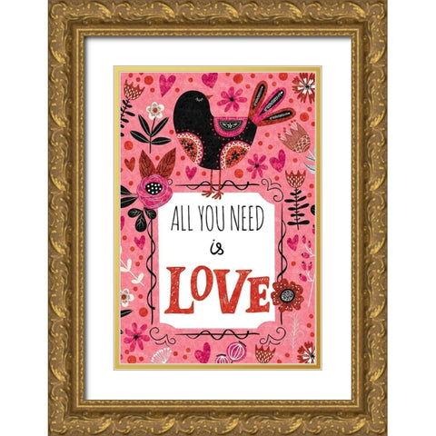 All You Need is Love Gold Ornate Wood Framed Art Print with Double Matting by ND Art