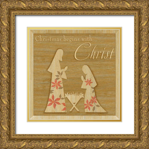 Christmas Begins with Christ Gold Ornate Wood Framed Art Print with Double Matting by P.S. Art Studios