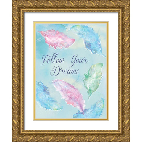 Follow Your Dreams Gold Ornate Wood Framed Art Print with Double Matting by P.S. Art