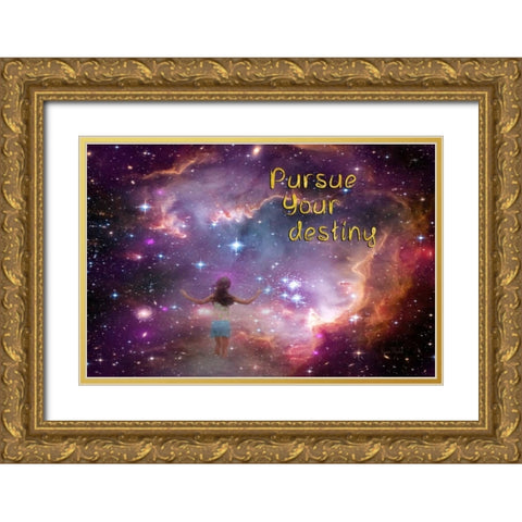 Pursue Your Destiny Gold Ornate Wood Framed Art Print with Double Matting by Murdock, Ramona