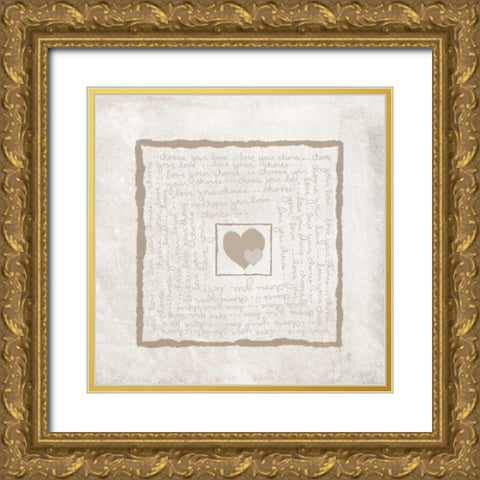 Choose Your Love Gold Ornate Wood Framed Art Print with Double Matting by Murdock, Ramona