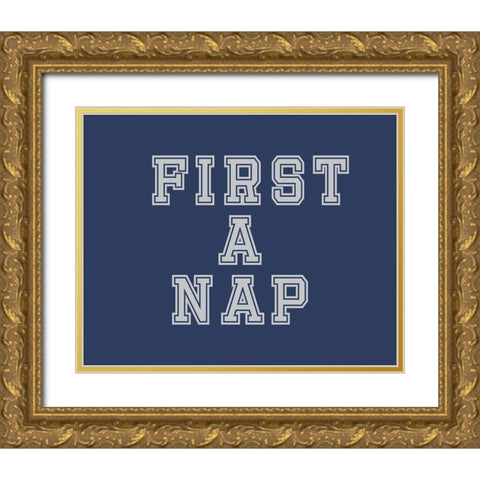 First a Nap Gold Ornate Wood Framed Art Print with Double Matting by Murdock, Ramona