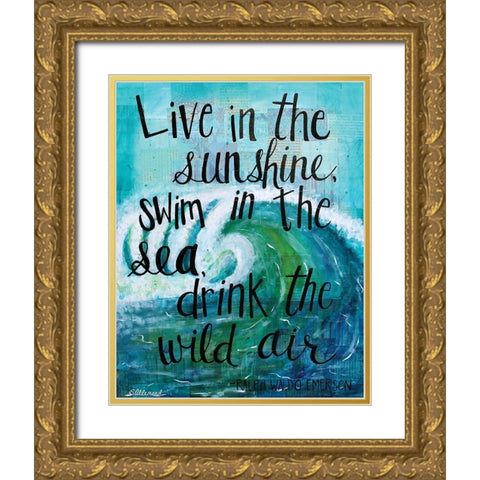 Live in the Sunshine Gold Ornate Wood Framed Art Print with Double Matting by Allemand, Sue