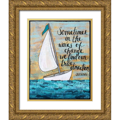 True Direction  Gold Ornate Wood Framed Art Print with Double Matting by Allemand, Sue