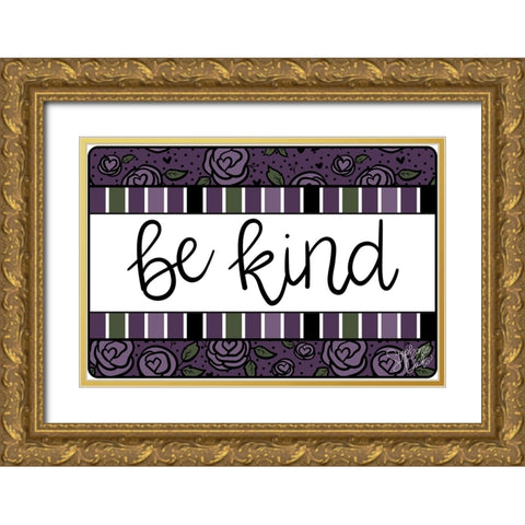 Be Kind Gold Ornate Wood Framed Art Print with Double Matting by Dicks, Stephanie